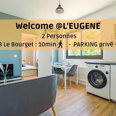 L'Eugene - 10Min Du Rer B Le Bourget, Parking, Wifi Apartment Drancy Ngoại thất bức ảnh